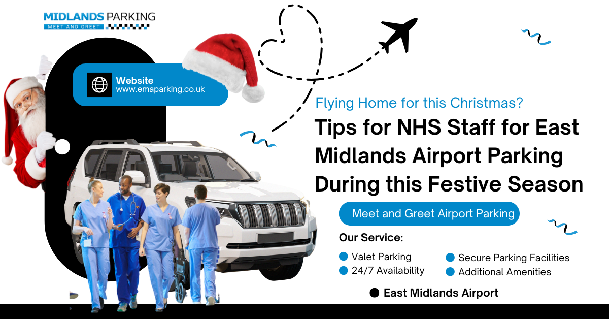 Flying Home this Christmas? Tips for NHS Staff for East Midlands Airport Parking